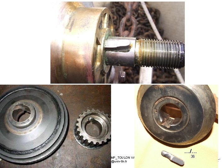 …/… BE_UE 2_F 222 OR_BE_IUT GMP_TOULON VAR orquera@univ-tln. fr 36 