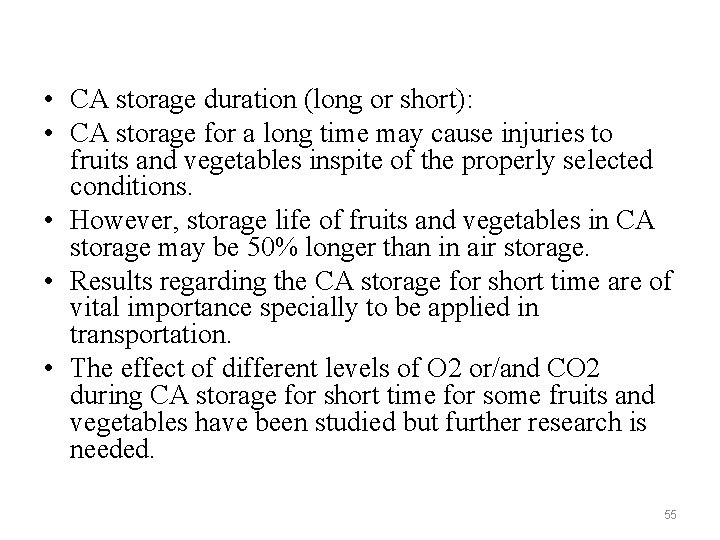  • CA storage duration (long or short): • CA storage for a long