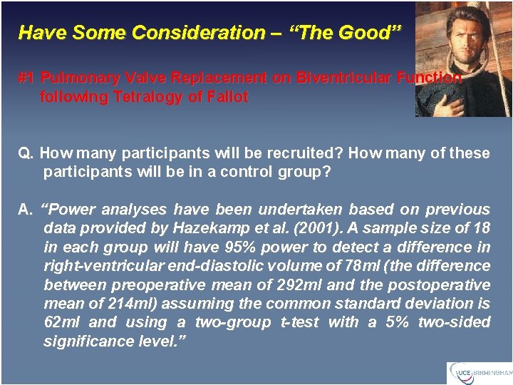 Have Some Consideration – “The Good” #1 Pulmonary Valve Replacement on Biventricular Function following