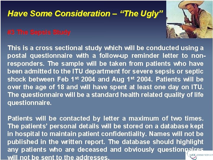 Have Some Consideration – “The Ugly” #3 The Sepsis Study This is a cross