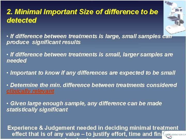 2. Minimal Important Size of difference to be detected • If difference between treatments