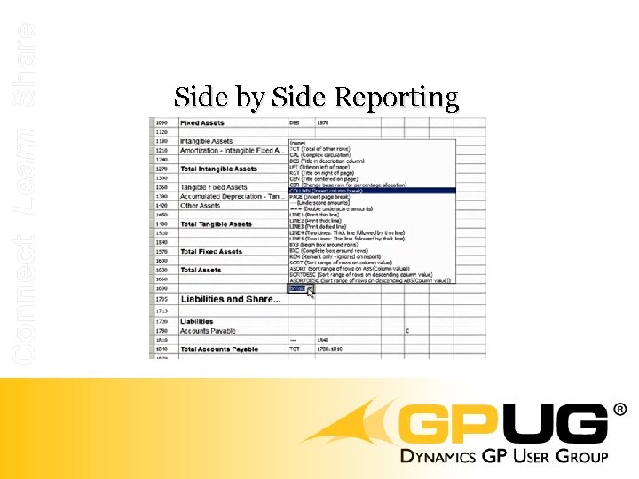 Connect Learn Share Side by Side Reporting 