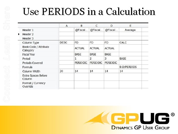 Connect Learn Share Use PERIODS in a Calculation 