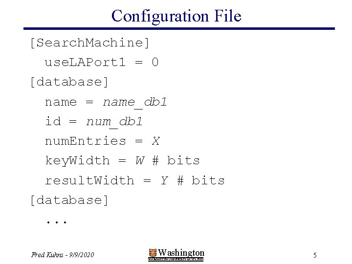 Configuration File [Search. Machine] use. LAPort 1 = 0 [database] name = name_db 1