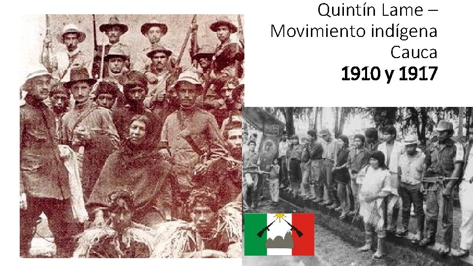 Quintín Lame – Movimiento indígena Cauca 1910 y 1917 