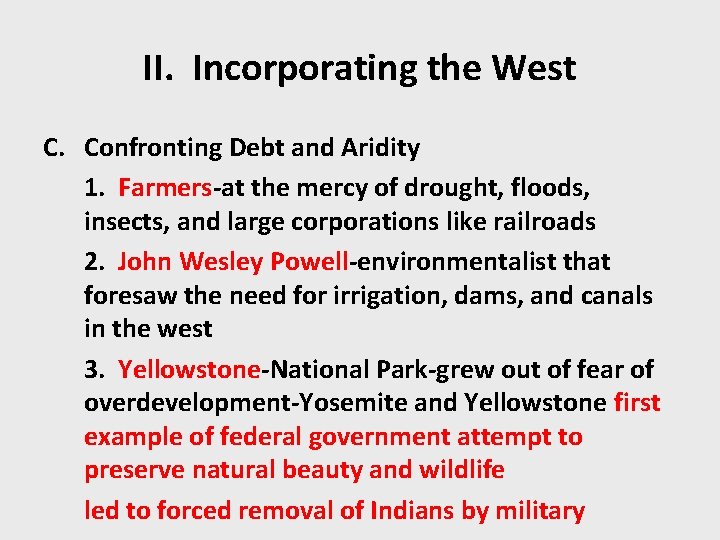 II. Incorporating the West C. Confronting Debt and Aridity 1. Farmers-at the mercy of