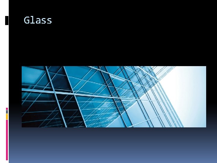 Glass 