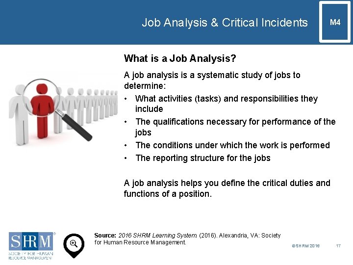 Job Analysis & Critical Incidents M 4 What is a Job Analysis? A job