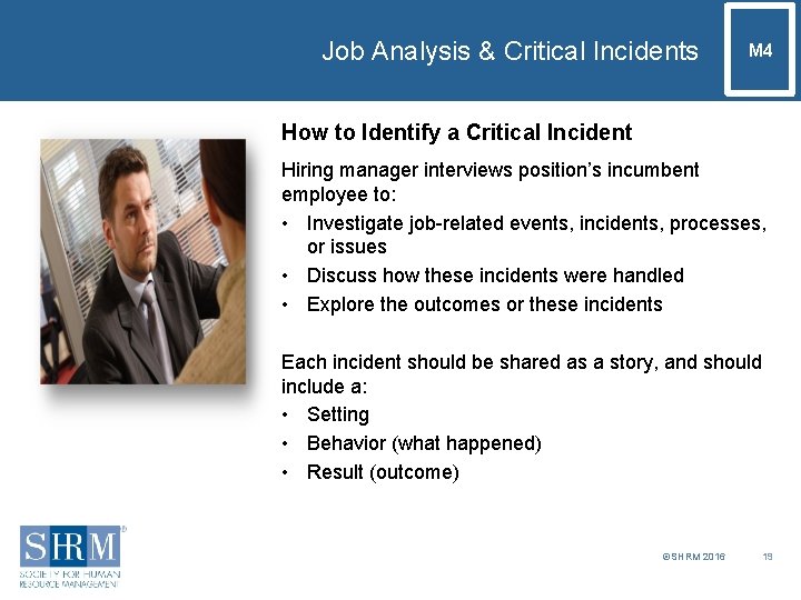 Job Analysis & Critical Incidents M 4 How to Identify a Critical Incident Hiring