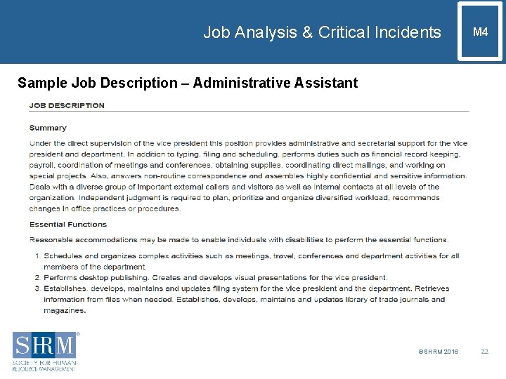 Job Analysis & Critical Incidents M 4 Sample Job Description – Administrative Assistant ©SHRM