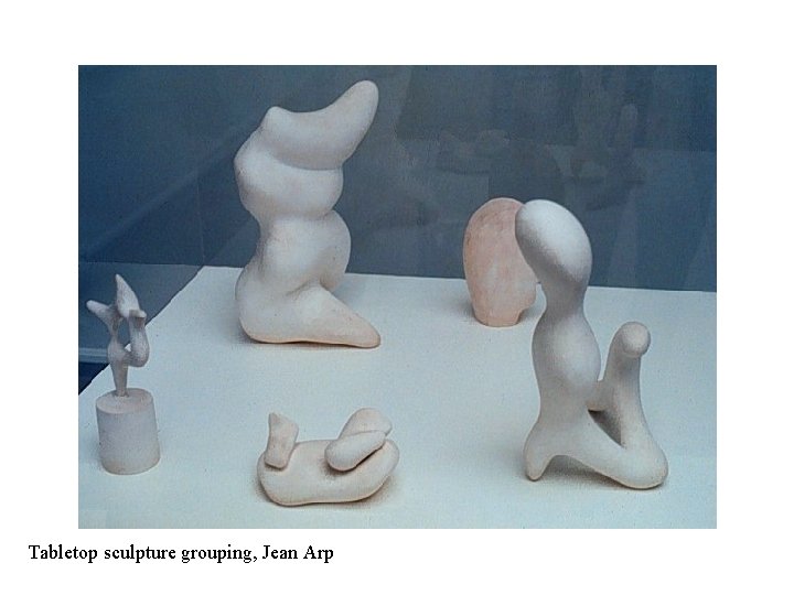 Tabletop sculpture grouping, Jean Arp 