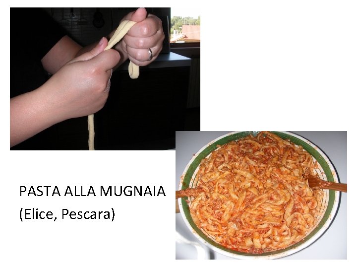 PASTA ALLA MUGNAIA (Elice, Pescara) 