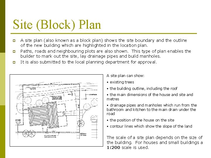 Site (Block) Plan p p p A site plan (also known as a block