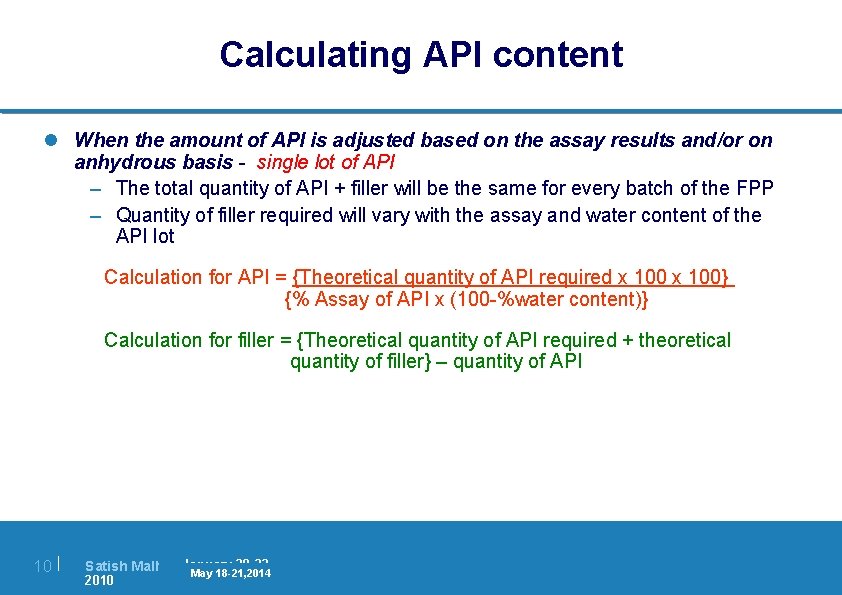 Calculating API content l When the amount of API is adjusted based on the