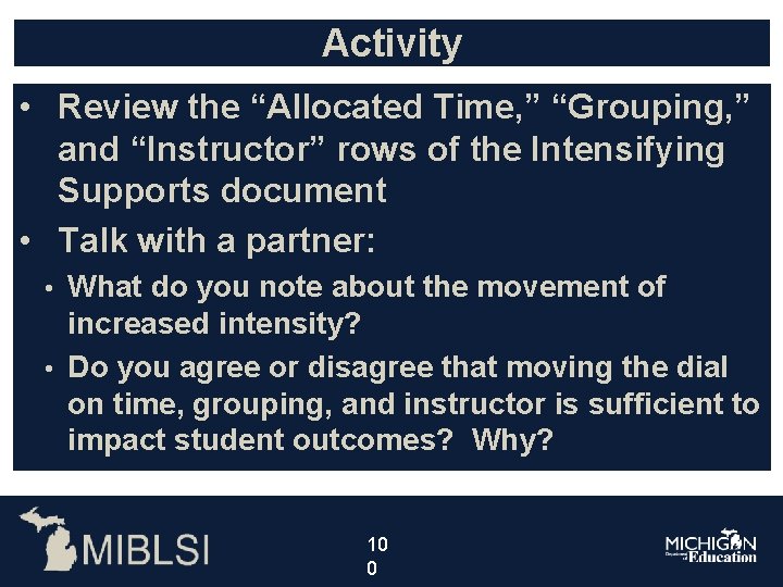 Activity • Review the “Allocated Time, ” “Grouping, ” and “Instructor” rows of the