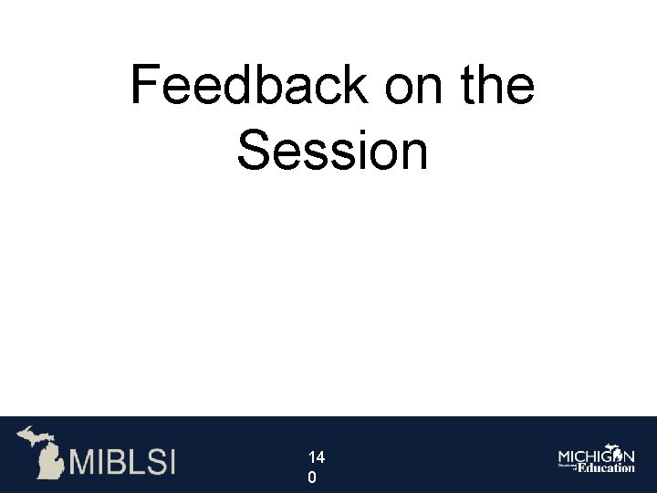 Feedback on the Session 1414 00 