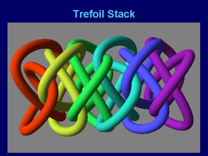 Trefoil Stack 