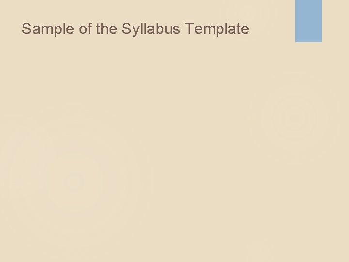 Sample of the Syllabus Template 