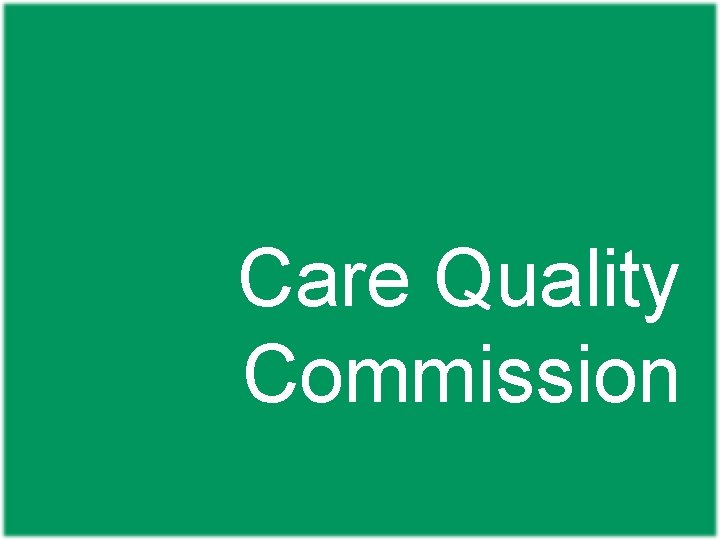 Care Quality Commission 