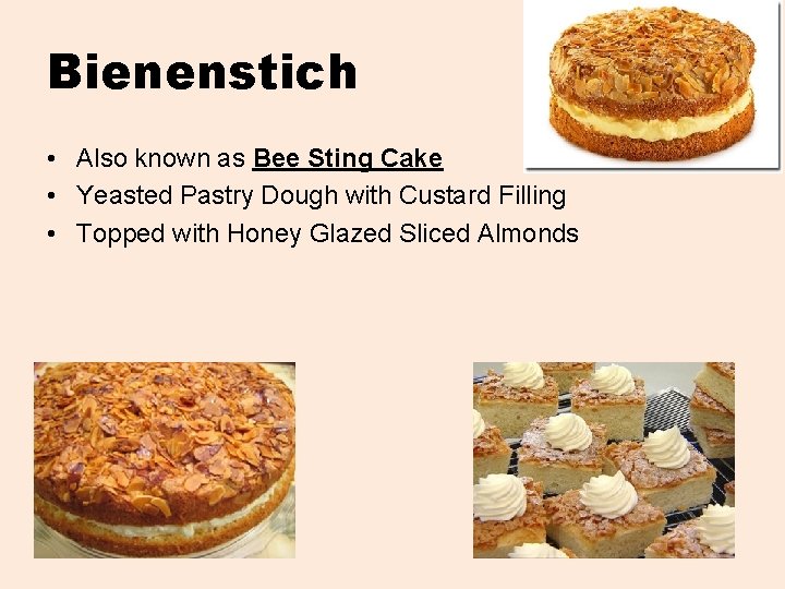 Bienenstich • Also known as Bee Sting Cake • Yeasted Pastry Dough with Custard