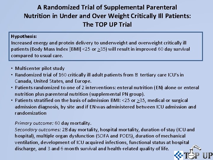 A Randomized Trial of Supplemental Parenteral Nutrition in Under and Over Weight Critically Ill