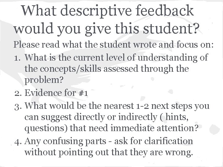 What descriptive feedback would you give this student? Please read what the student wrote