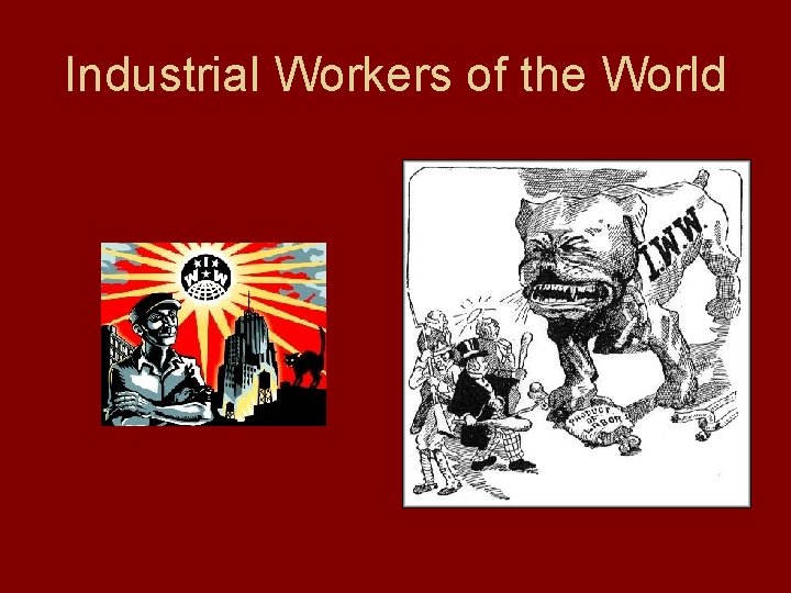 Industrial Workers of the World 