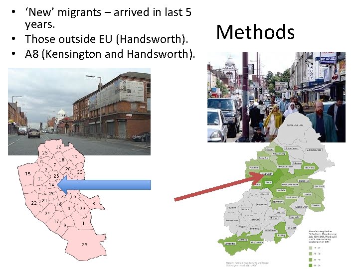  • ‘New’ migrants – arrived in last 5 years. • Those outside EU