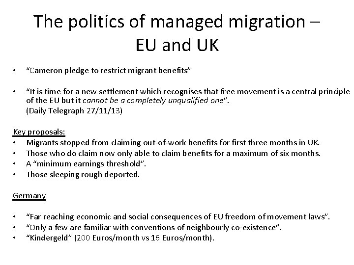 The politics of managed migration – EU and UK • “Cameron pledge to restrict