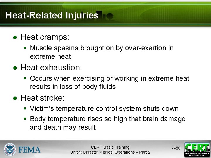 Heat-Related Injuries ● Heat cramps: § Muscle spasms brought on by over-exertion in extreme