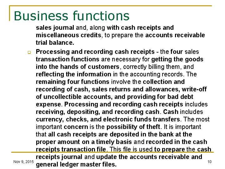 Business functions q Nov 9, 2015 sales journal and, along with cash receipts and