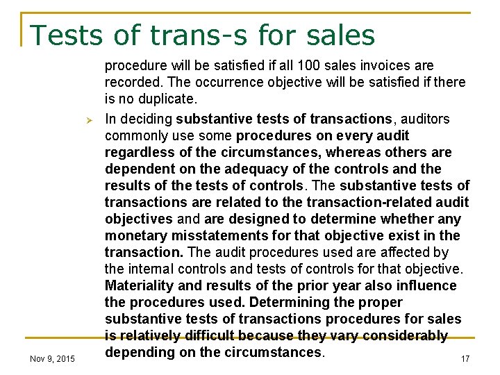 Tests of trans-s for sales Ø Nov 9, 2015 procedure will be satisfied if