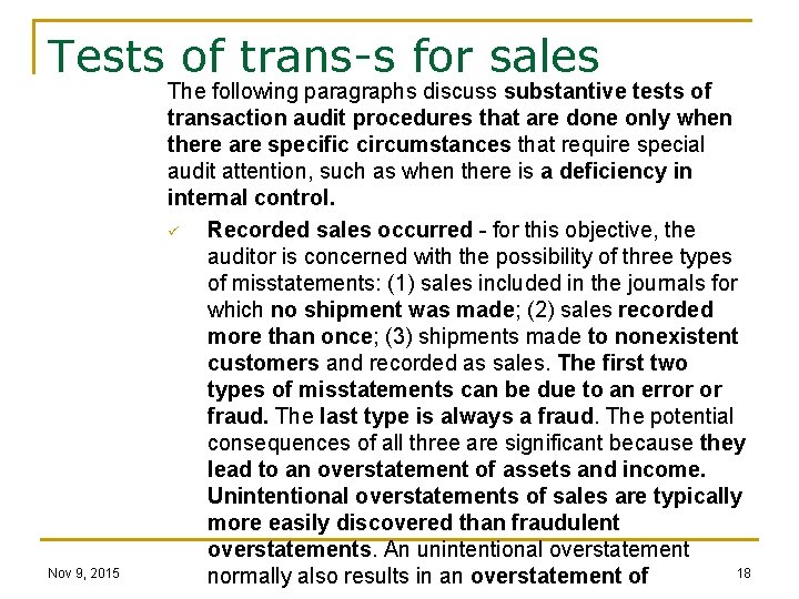 Tests of trans-s for sales Nov 9, 2015 The following paragraphs discuss substantive tests