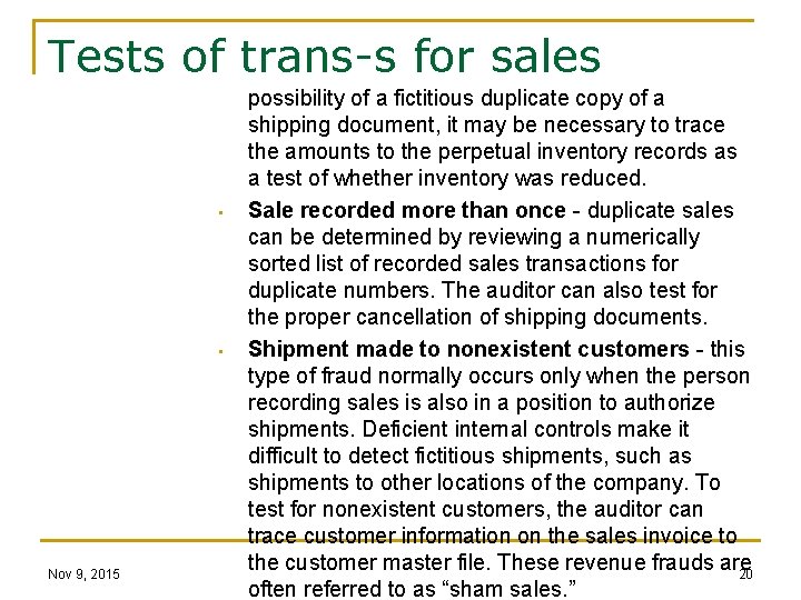 Tests of trans-s for sales • • Nov 9, 2015 possibility of a fictitious