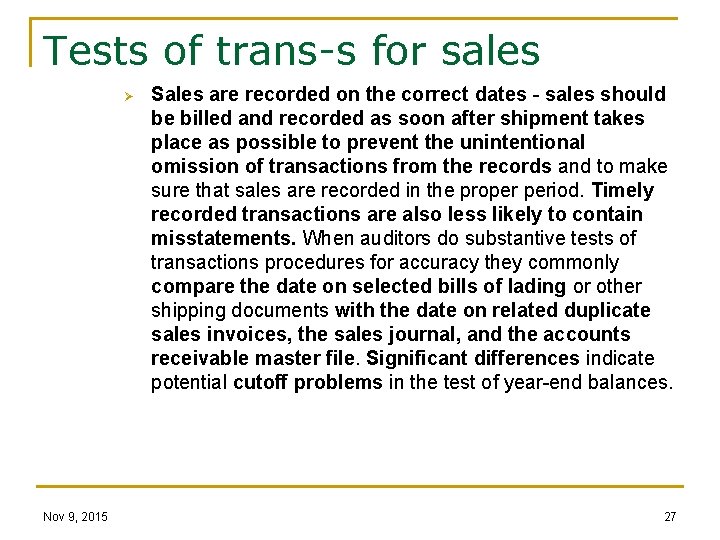 Tests of trans-s for sales Ø Nov 9, 2015 Sales are recorded on the