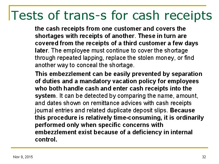 Tests of trans-s for cash receipts the cash receipts from one customer and covers