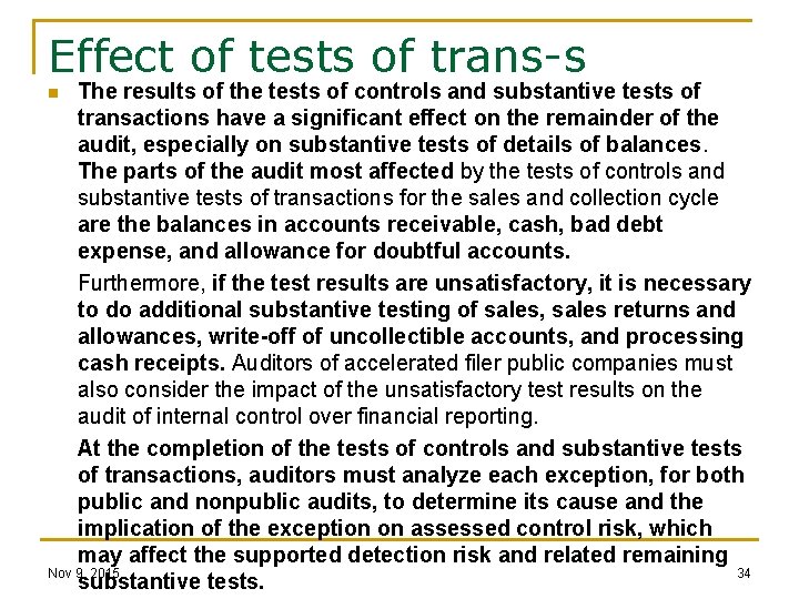 Effect of tests of trans-s The results of the tests of controls and substantive