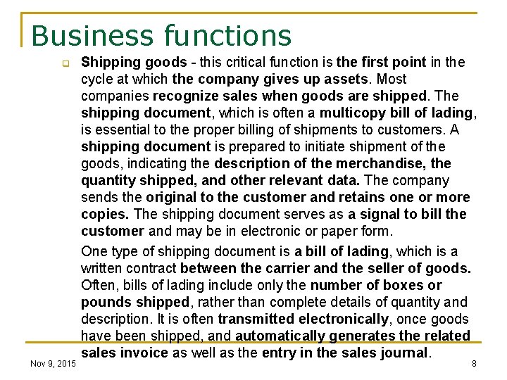 Business functions q Nov 9, 2015 Shipping goods - this critical function is the