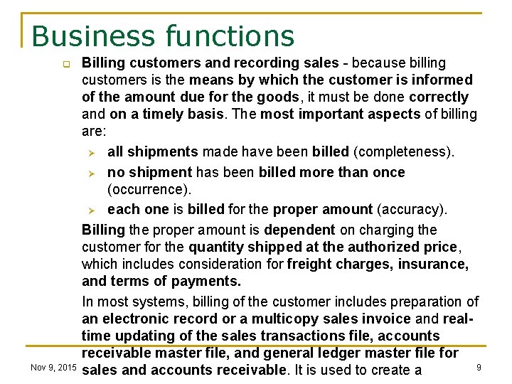 Business functions q Nov 9, 2015 Billing customers and recording sales - because billing