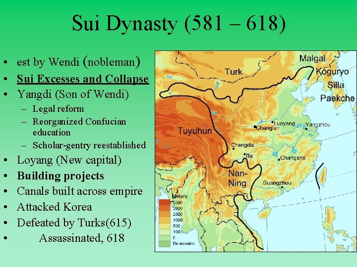 Sui Dynasty (581 – 618) • est by Wendi (nobleman) • Sui Excesses and