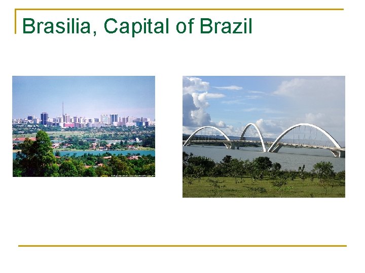 Brasilia, Capital of Brazil 