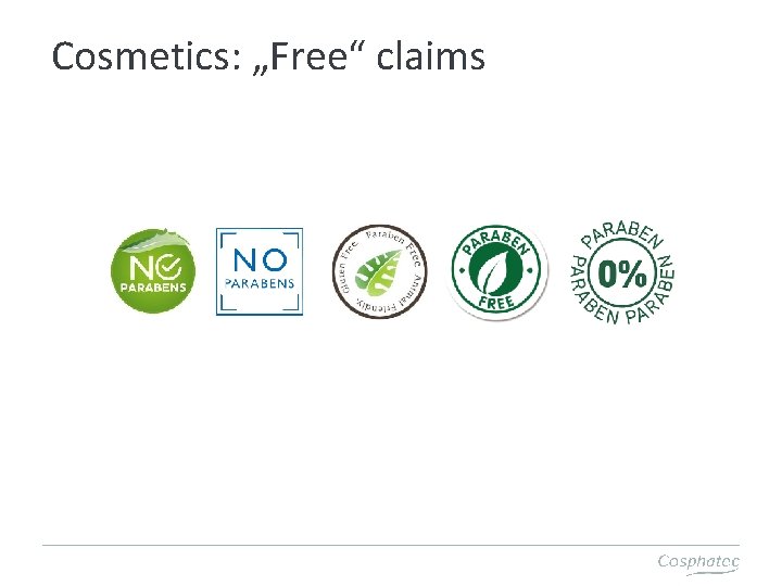 Cosmetics: „Free“ claims 
