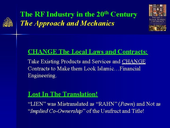 The RF Industry in the 20 th Century The Approach and Mechanics CHANGE The