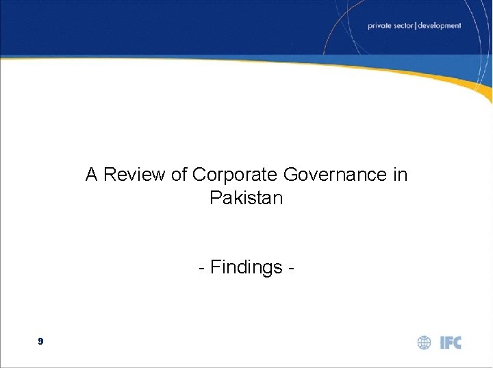 A Review of Corporate Governance in Pakistan - Findings - 9 