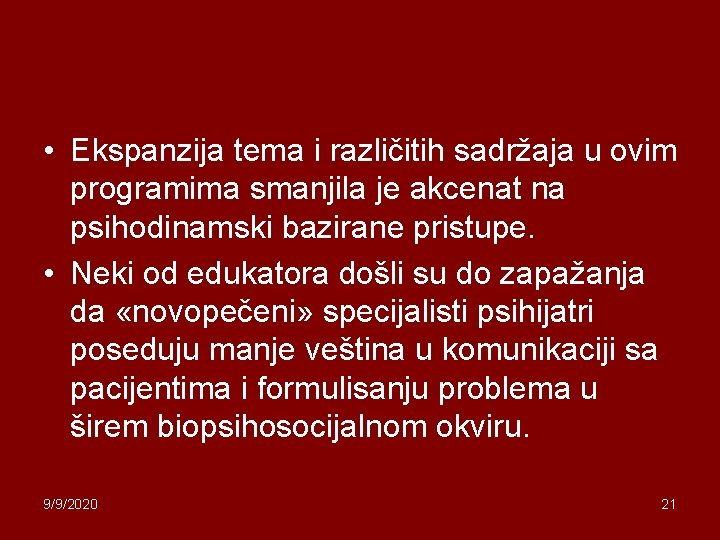  • Ekspanzija tema i različitih sadržaja u ovim programima smanjila je akcenat na