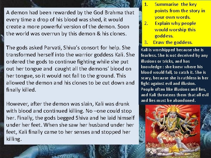 1. A demon had been rewarded by the God Brahma that every time a
