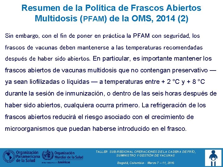 Resumen de la Política de Frascos Abiertos Multidosis (PFAM) de la OMS, 2014 (2)