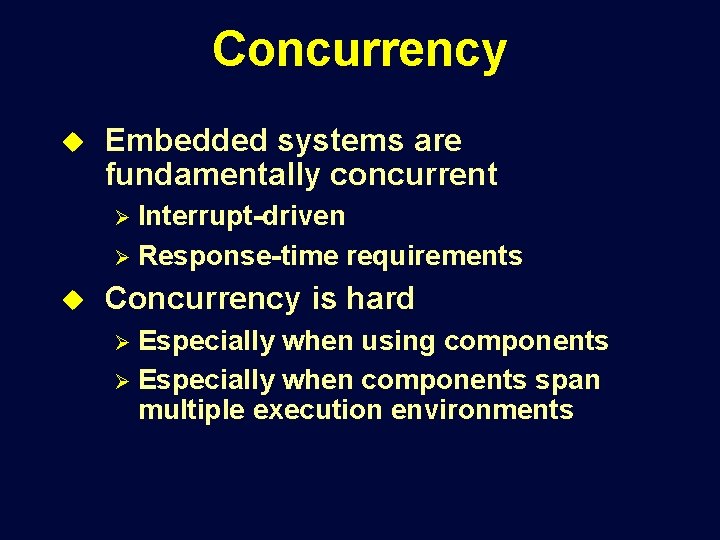 Principles and Pragmatics for Embedded Systems John Regehr