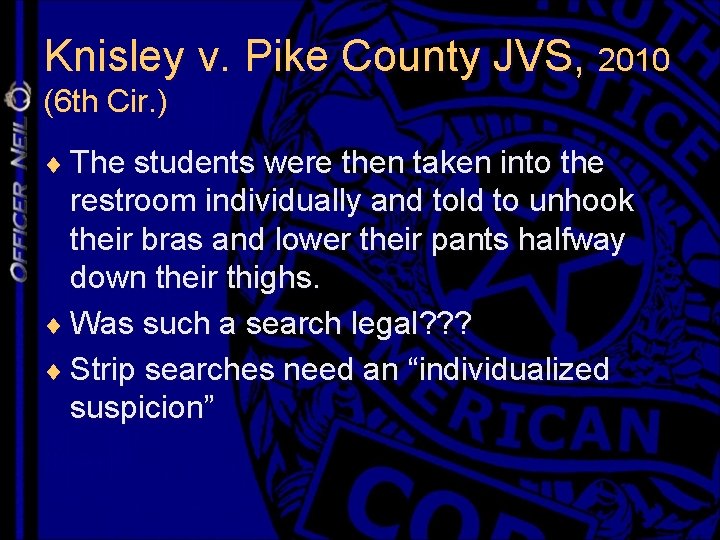 Knisley v. Pike County JVS, 2010 (6 th Cir. ) ¨ The students were