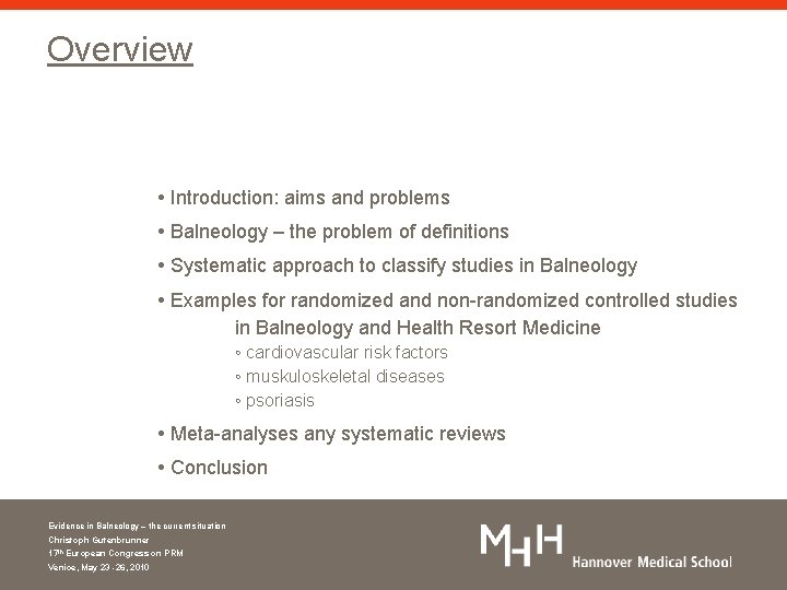 Overview Introduction: aims and problems Balneology – the problem of definitions Systematic approach to
